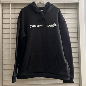 You are Enough, Dear Person Behind Me Unisex Hoodie Sweatshirt Black